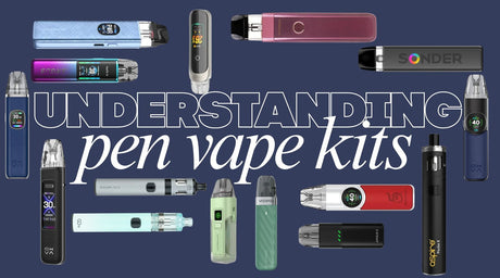 Pen Vape Kits: How They Work & Which Refillable Vape Pen to Buy